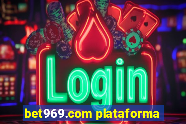 bet969.com plataforma